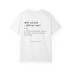 The 'Shelf Control' Definition Tee