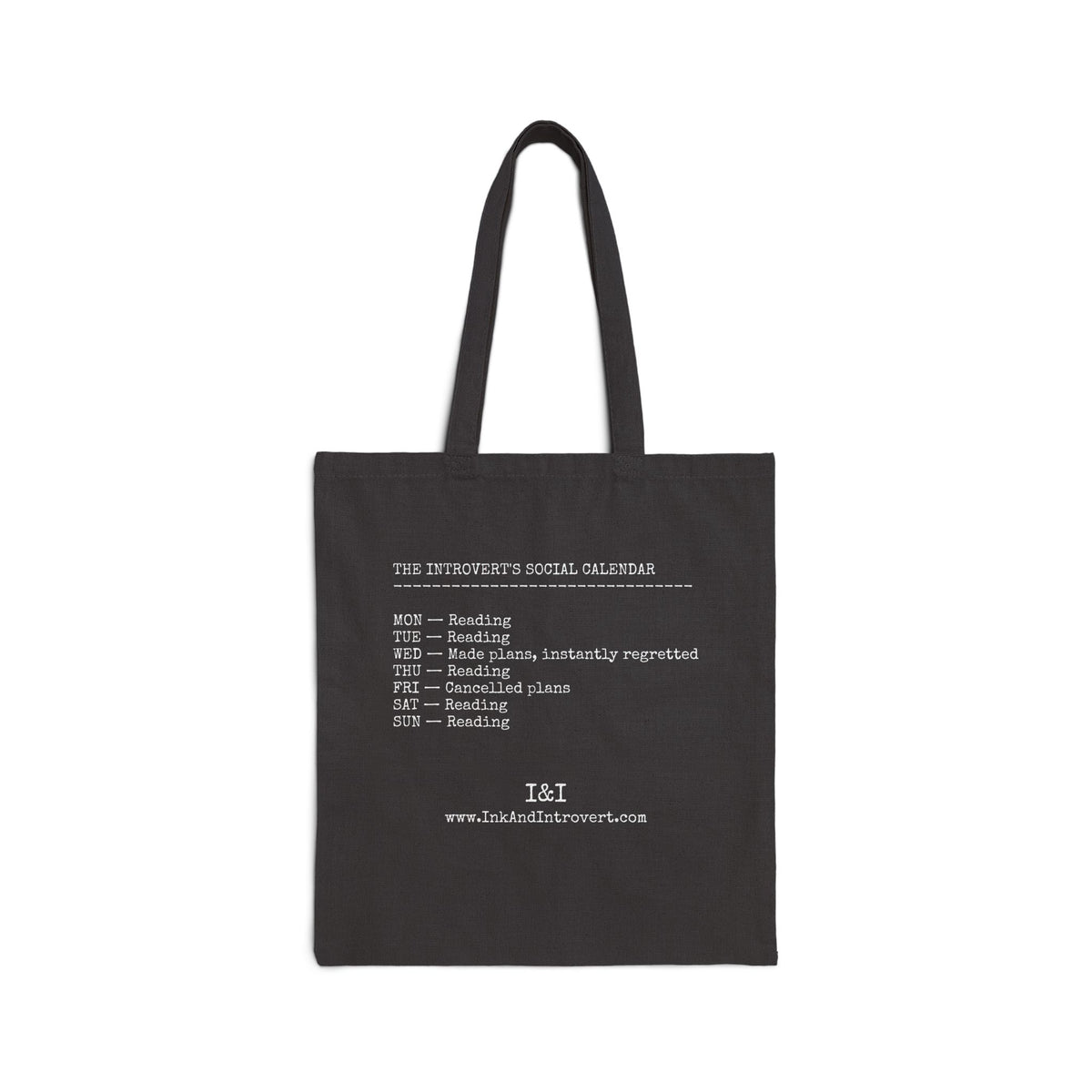 The Introvert's Social Calendar Tote