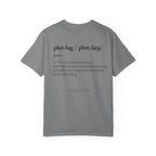 The 'Plotlag' Definition Tee